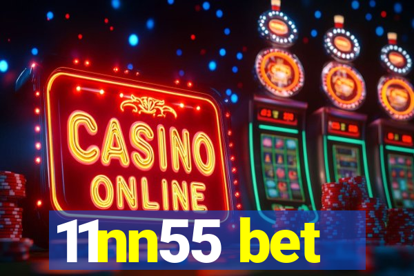 11nn55 bet